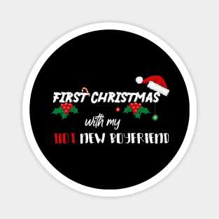 First Christmas With My Hot New Boyfriend With Santa's Hat design illustration Magnet